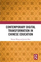 Book cover of Contemporary Digital Transformation in Chinese Education by Shutao Wang