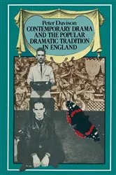 Book cover of Contemporary Drama and the Popular Dramatic Tradition in England by Peter Davison