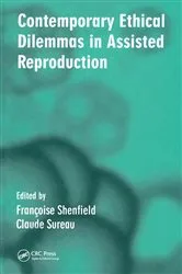 Book cover of Contemporary Ethical Dilemmas in Assisted Reproduction by Unknown