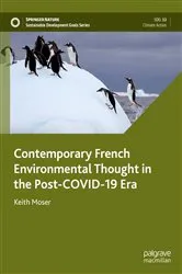Book cover of Contemporary French Environmental Thought in the Post-COVID-19 Era by Keith Moser