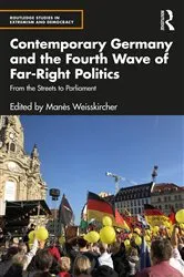 Book cover of Contemporary Germany and the Fourth Wave of Far-Right Politics by Manès Weisskircher