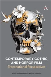 Book cover of Contemporary Gothic and Horror Film by Keith McDonald