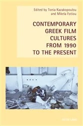 Book cover of Contemporary Greek Film Cultures from 1990 to the Present by Wendy Everett