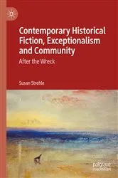 Book cover of Contemporary Historical Fiction, Exceptionalism and Community by Susan Strehle