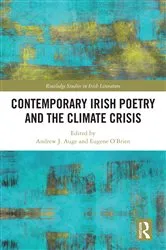 Book cover of Contemporary Irish Poetry and the Climate Crisis by Andrew J. Auge
