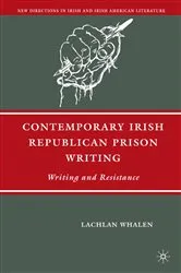 Book cover of Contemporary Irish Republican Prison Writing by Unknown