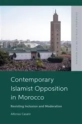 Book cover of Contemporary Islamist Opposition in Morocco by Alfonso Casani