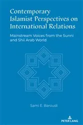 Book cover of Contemporary Islamist Perspectives on International Relations by Sami Baroudi