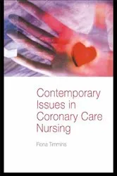 Book cover of Contemporary Issues in Coronary Care Nursing by Fiona Timmins