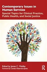 Book cover of Contemporary Issues in Human Services by James C. Wadley
