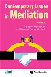 Book cover of Contemporary Issues In Mediation - Volume 9 by Joel Lee