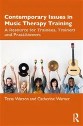 Book cover of Contemporary Issues in Music Therapy Training by Tessa Watson