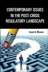 Book cover of Contemporary Issues In The Post-crisis Regulatory Landscape by Imad A Moosa