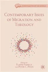 Book cover of Contemporary Issues of Migration and Theology by E. Padilla