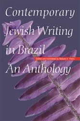 Book cover of Contemporary Jewish Writing in Brazil by Nelson H. Vieira