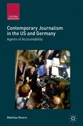 Book cover of Contemporary Journalism in the US and Germany by Matthias Revers