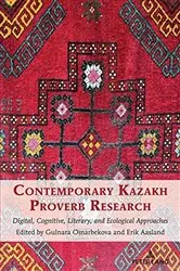 Book cover of Contemporary Kazakh Proverb Research by Wolfgang Mieder