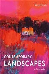 Book cover of Contemporary Landscapes in Mixed Media by Soraya French