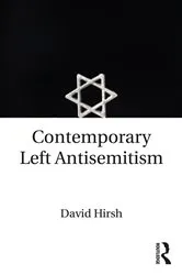 Book cover of Contemporary Left Antisemitism by David Hirsh