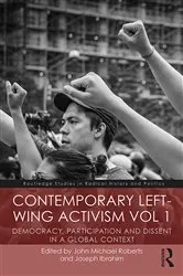 Book cover of Contemporary Left-Wing Activism Vol 1 by John Roberts