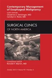 Book cover of Contemporary Management of Esophageal Malignancy, An Issue of Surgical Clinics by Chad Denlinger MD