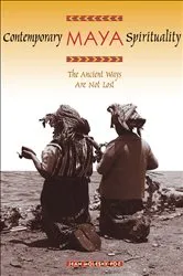 Book cover of Contemporary Maya Spirituality by Jean Molesky-Poz