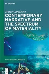 Book cover of Contemporary Narrative and the Spectrum of Materiality by Marco Caracciolo