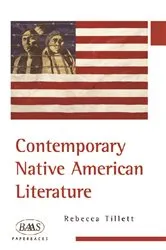 Book cover of Contemporary Native American Literature by Rebecca Tillett