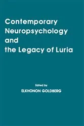 Book cover of Contemporary Neuropsychology and the Legacy of Luria by Elkhonon Goldberg