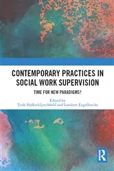 Book cover of Contemporary Practices in Social Work Supervision by Trish Hafford-Letchfield