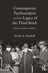 Book cover of Contemporary Psychoanalysis and the Legacy of the Third Reich by Emily A. Kuriloff