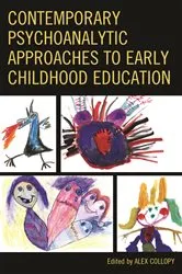 Book cover of Contemporary Psychoanalytic Approaches to Early Childhood Education by Alex Collopy