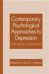 Book cover of Contemporary Psychological Approaches to Depression by Rick E. Ingram