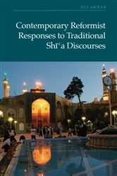 Book cover of Contemporary Reformist Responses to Traditional Shi'a Discourses by Ali Akbar
