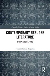 Book cover of Contemporary Refugee Literature by Sercan Hamza Bağlama