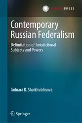 Book cover of Contemporary Russian Federalism by Gulnara R. Shaikhutdinova