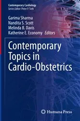Book cover of Contemporary Topics in Cardio-Obstetrics by Garima Sharma