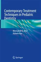Book cover of Contemporary Treatment Techniques in Pediatric Dentistry by Meenakshi S. Kher