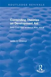 Book cover of Contending Theories on Development Aid by Leslie O. Omoruyi