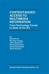 Book cover of Content-Based Access to Multimedia Information by Brad Perry