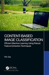 Book cover of Content-Based Image Classification by Rik Das
