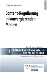 Book cover of Content-Regulierung in konvergierenden Medien by Rolf Schwartmann