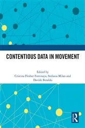 Book cover of Contentious Data in Movement by Cristina Flesher Fominaya