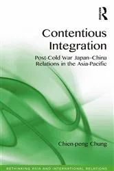 Book cover of Contentious Integration by Chien-peng Chung
