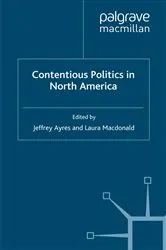 Book cover of Contentious Politics in North America by J. Ayres