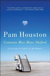 Book cover of Contents May Have Shifted by Pam Houston