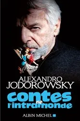 Book cover of Contes de l'intramonde by Alexandro Jodorowsky