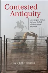 Book cover of Contested Antiquity by Esther Solomon