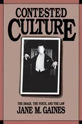 Book cover of Contested Culture by Jane M. Gaines