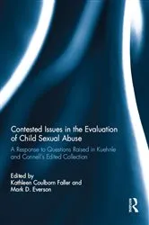 Book cover of Contested Issues in the Evaluation of Child Sexual Abuse by Kathleen Faller